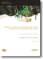 3D Victoria Report 4 - Western Victoria 1:250 000 scale serial sections & accompanying notes