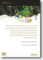 3D Victoria Report 11 - The control of regional-scale fault geometries on strain and fluid flow related to gold mineralisation