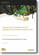 3D Victoria Report 5 - Stawell Zone 1:250,000 scale 3D geological fault model metadata notes.