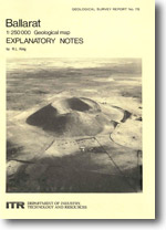 GSV Report 75 - Ballarat 1:250 000 geological map explanatory notes