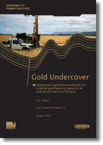 GU Report 3 - Suggested exploration methods for covered gold-bearing deposits in central and western Victoria