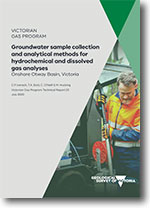 VGP Technical Report 23 - Groundwater sample collection and analytical methods for hydrochemical and dissolved gas analyses Onshore Otway Basin