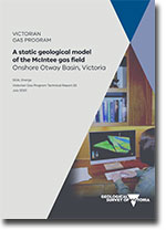 VGP Technical Report 30 - A static geological model of the McIntee gas field, Onshore Otway Basin, Victoria.