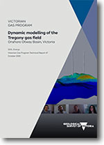 VGP Technical Report 47 - Dynamic modelling of the Tregony gas field, Onshore Otway Basin, Victoria.