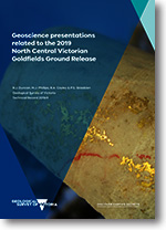 GSV TR2019/4 - Geoscience presentations related to the North Central Victorian Goldfields Ground Release