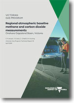 VGP Technical Report 16 - Regional atmospheric baseline methane and carbon dioxide measurements, Onshore Gippsland Basin, Victoria.