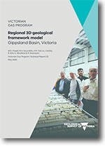 VGP Technical Report 20 - Regional 3D geological framework model, Gippsland Basin, Victoria